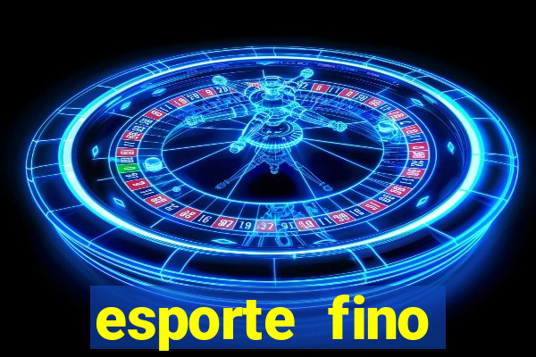 esporte fino feminino adolescente